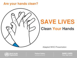 Are your hands clean?