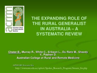 THE EXPANDING ROLE OF THE RURAL GENERALIST IN AUSTRALIA – A SYSTEMATIC REVIEW