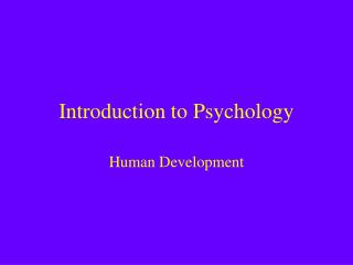 Introduction to Psychology