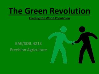 The Green Revolution Feeding the World Population
