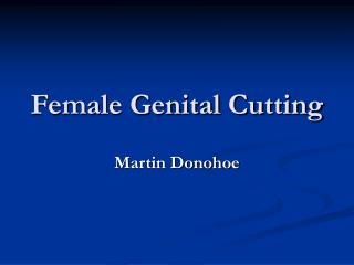 Female Genital Cutting