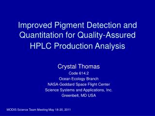 Improved Pigment Detection and Quantitation for Quality-Assured HPLC Production Analysis