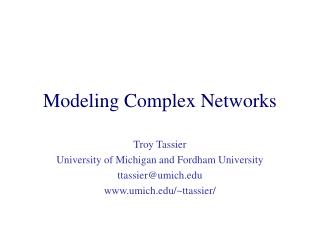 Modeling Complex Networks