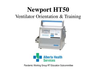 Newport HT50 Ventilator Orientation & Training
