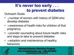 It s never too early . . . to prevent diabetes