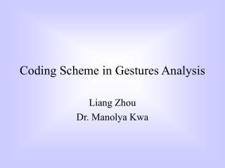 Coding Scheme in Gestures Analysis