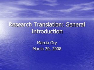 Research Translation: General Introduction