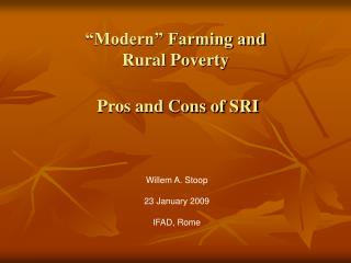 “Modern” Farming and Rural Poverty Pros and Cons of SRI