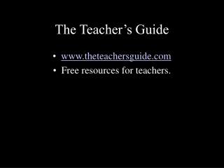 The Teacher’s Guide