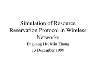 Simulation of Resource Reservation Protocol in Wireless Networks