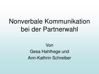 Nonverbale Kommunikation bei der Partnerwahl