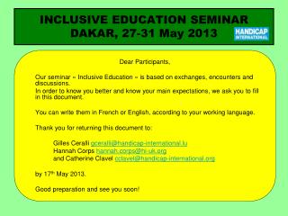 INCLUSIVE EDUCATION SEMINAR DAKAR, 27-31 May 2013