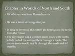 Chapter 19 Worlds of North and South