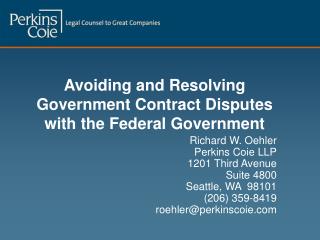 Avoiding and Resolving Government Contract Disputes with the Federal Government