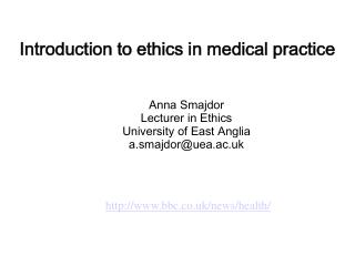 Introduction to ethics in medical practice