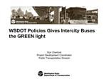 WSDOT Policies Gives Intercity Buses the GREEN light
