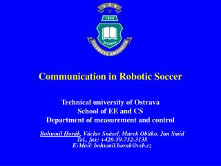 Technical university of Ostrava School of EE and CS Department of measurement and control