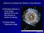 Astronomy Chapter 22: Motions in the Heavens