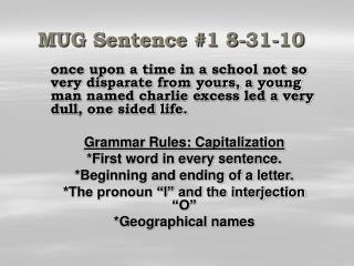 MUG Sentence #1 8-31-10