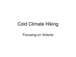 Cold Climate Hiking