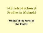 14.0 Introduction Studies in Malachi