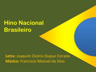 Hino Nacional Brasileiro