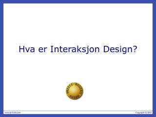Hva er Interaksjon Design?