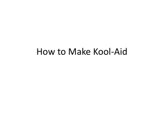 How to Make Kool-Aid