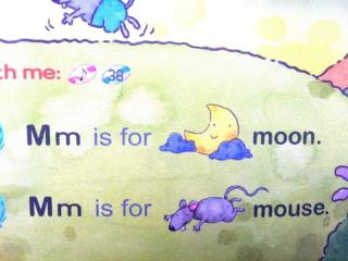 Mm, Mm, Mm, Mm is for moon . Mm, Mm, Mm, Mm is for mouse . Mm, / m /, moon .