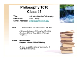 Philosophy 1010 Class #5