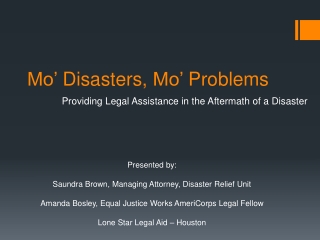 Mo’ Disasters, Mo’ Problems