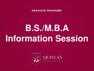 B.S./M.B.A Information Session