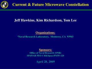 Current &amp; Future Microwave Constellation