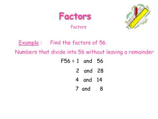 Factors