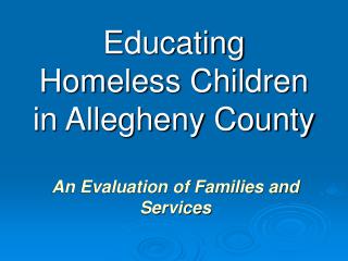 Educating Homeless Children in Allegheny County
