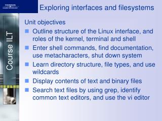 Exploring interfaces and filesystems