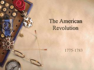 The American Revolution