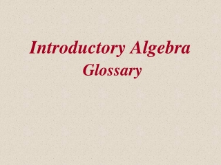 Introductory Algebra Glossary