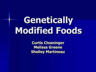 Genetically Modified Foods