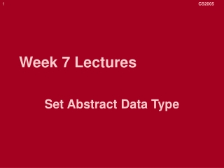 Week 7 Lectures