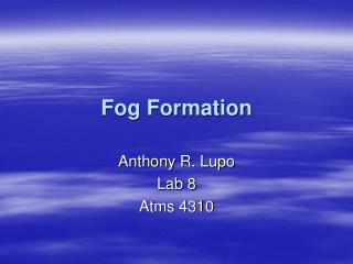 Fog Formation