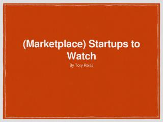Tory Reiss, Adventures in Tech Presents: Marketplace Startup