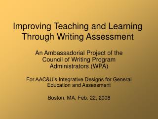 Improving Teaching and Learning Through Writing Assessment