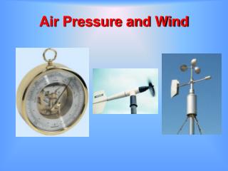 PPT - Study Jams: Wind and Air Pressure PowerPoint Presentation - ID ...