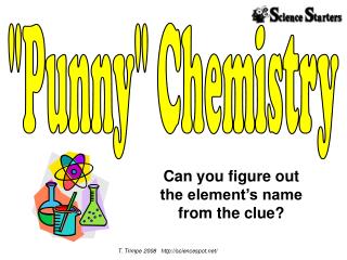 &quot;Punny&quot; Chemistry