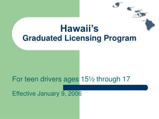 Hawaii’s Graduated Licensing Program