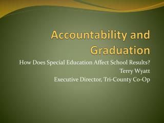 Accountability and Graduation