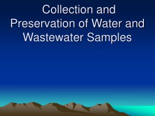 Collection and Preservation of Water and Wastewater Samples