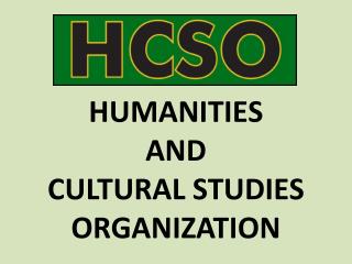 HUMANITIES AND CULTURAL STUDIES ORGANIZATION
