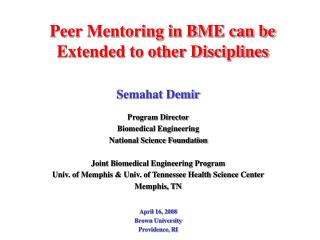 Peer Mentoring in BME can be Extended to other Disciplines